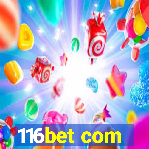 116bet com